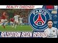 REALITY CHECKED !!! - Relegation Regen Rebuild - Fifa 19 PSG Career Mode - Episode 18