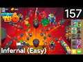 Bloons Tower Defence 6 - Infernal (Easy) #157