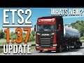 ETS2 1.37 NEW UPDATE (Openable Windows, New Tanker Trailer, Walking Camera, New Sound Engine & More)