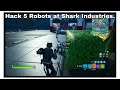 Hack 5 Robots at Shark Industries.
