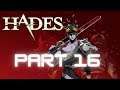 Hades - Part 16: Getting more familiar with Styx... slowly!
