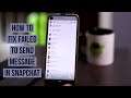 How to fix Failed to send message in snapchat