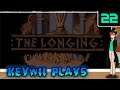 Keywii Plays The Longing (22)