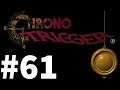 Let's Play Chrono Trigger Part #061 A Shiny Hammer