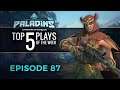 Paladins - Top 5 Plays #87