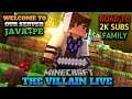 हमारे Server Pe Sub Ka Swagat He | Marathi / Hindi Minecraft Live | The Villain Live |
