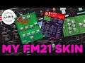 CHANGING A SKIN IN FM21 | HOW TO INSTALL GUIDE AND DOWNLOAD FILE |
