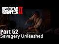 #52 Savagery Unleashed. Red Dead Redemption 2. Chapter 5. Walkthrough Gameplay RDR 2 PC Ultra/ PS