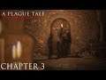 A Plague Tale: Innocence - Chapter 3: Retribution
