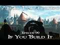 Ashes Pathfinders - Episode 90 - If You Build It (Ashes of Creation Podcast)