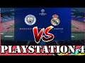 Champions League Manchester City vs Real Madrid FIFA 20 PS4