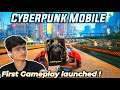 Cyberpunk 2077 For Mobile | First Gameplay Launched - Review | By TECH 18