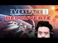 DECOUVERTE Everspace 2