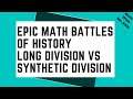 Dividing Polynomials with Long Division and Synthetic Division