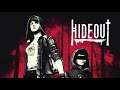 Hideout: Face your Fears playthrough until softlocked