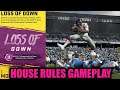 HOUSE RULES EVENT GAMEPLAY! LOSS OF DOWN RULES! THE DEFENSE IS TOO MUCH! | MADDEN 20 ULTIMATE TEAM