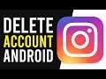 How To Delete Instagram Account on Android (Permanently Delete Instagram Account)