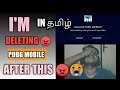 I'm Deleting Pubg Mobile | After This 😠 | Pubg 64 Crates Opening In Tamil | I hate Pubg Mobile 😠😠