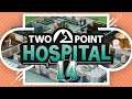 Let's Play Two Point Hospital // Part 14