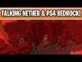 Minecraft Talking Nether Update & PS4 Bedrock!