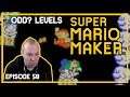Odd (?) Levels - Mario Maker [Episode 58]