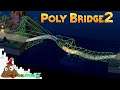 Poly Bridge 2 - Massive TrümmerXD | Let's Play Poly Bridge 2 deutsch german