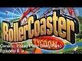 Roller Coaster Tycoon- Cenário: Dinky Park Episódio 8