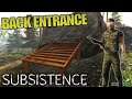 Super Efficient Back Entrance | Subsistence | Let's Play Gameplay | E07