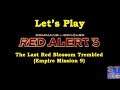 The Last Red Blossom Trembled (Empire Mission 9) - Let's Play Command & Conquer Red Alert 3