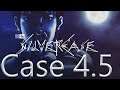 The Silver Case Part 11: Case 4.5 (ぼく は シルバー事件 を プレイ する!!)