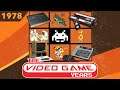 The Video Game Years 1978 - Full Gaming History Documentary