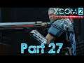 XCOM 2 War Of The Chosen (Commander Ironman) - Part 27