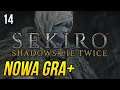Zagrajmy w Sekiro: Shadows Die Twice NG+ [#14] - NO JAK?!!!