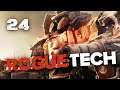 Attack is the better Defense - Battletech Modded / Roguetech Pirate Playthrough 24