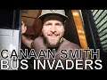 Canaan Smith - BUS INVADERS Ep. 1491