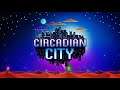 Circadian City - Early Access Launch Trailer