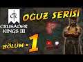 Crusader Kings 3 Oğuz Serisi Bölüm #1 Türk'ün Gücü ! Türkçe Yama