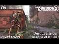 Découverte du Mantis et Proto-Build, sur The Division 2 : Warlords of New York, épisode 76 !