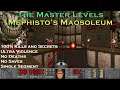 Doom 2 The Master Levels : Mephisto's Maosoleum ( Ultra Violence 100% )