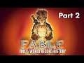 Fable: The Lost Chapters - Any% Speedrun World Record History (Part 2)