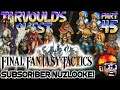 Final Fantasy Tactics (PS1) - (Pt 10 Stream Archive) Series Play Through - Part 45 - Tarvoulds Quest