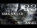 [FR/Streameur] Dark Souls 3 - 23 - La grande bibliotheque