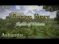 Lets Play Vintage Story Vintara E 25 Storage Room in Daylight & Team mining