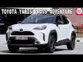 New 2021 Toyota Yaris Cross Adventure