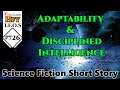 r/HFY TFOS# 726 - Adaptability & Disciplined Intelligence  (Sci-fi Short Story Of Humans | Humanity)