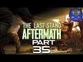 The Last Stand: Aftermath Gameplay Part 35