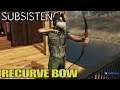 Two Hunter Revenge Attacks & Recurve Bow | Subsistence Survival Gameplay | E32