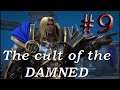 Warcraft 3 REFORGED #9 HARD Campaign - The Cult of the DAMNED ! - ALL OPTIONAL QUESTS -