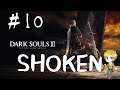 【DARKSOULSⅢ】 生配信 #10