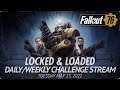 Fallout 76 Xbox Live Stream - Daily & Weekly Challenges - May 25, 2021